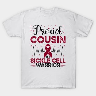 Proud Cousin Of A Sickle Cell Warrior Sickle Cell Awareness T-Shirt